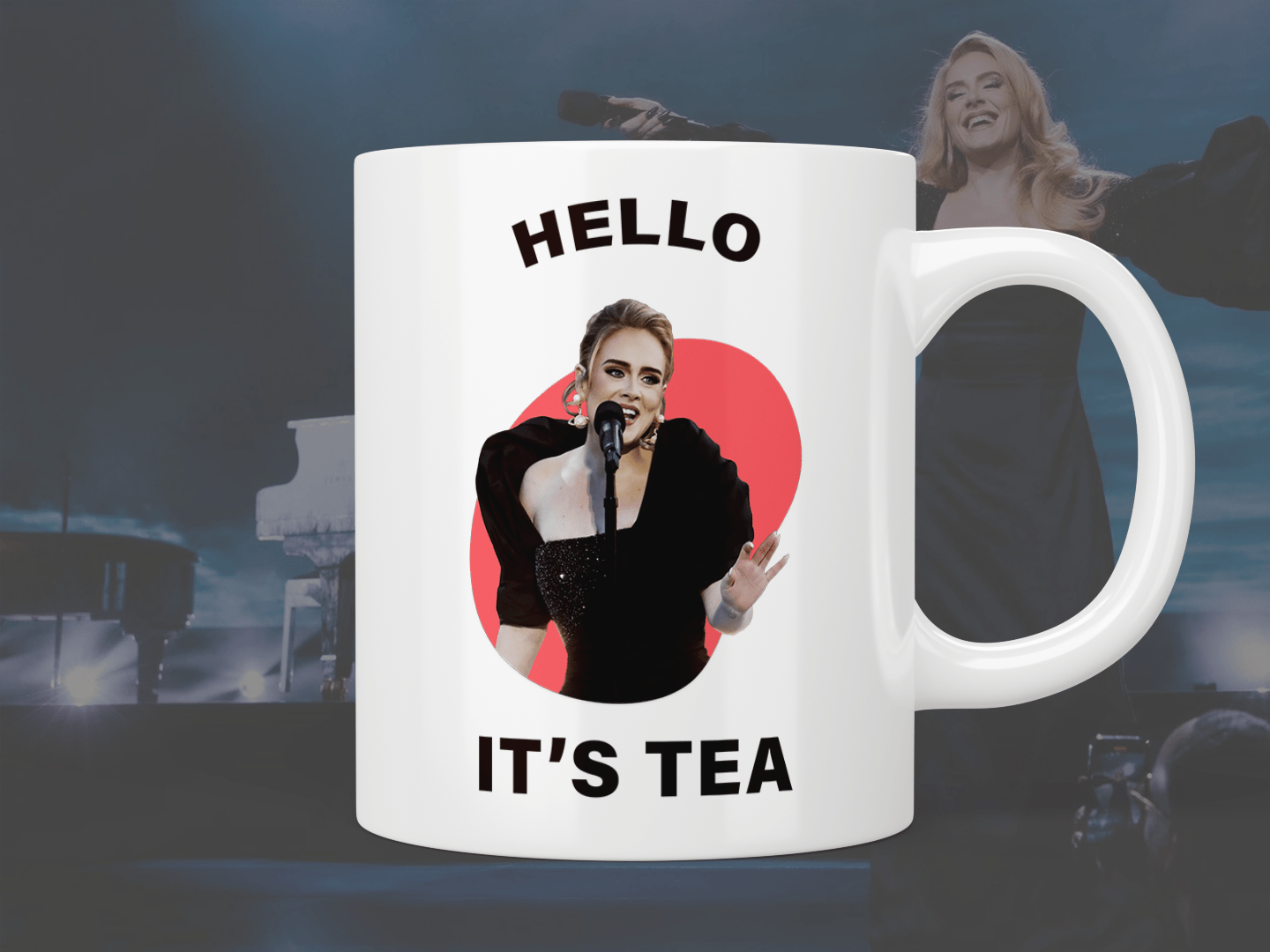 Adele hello it’s tea mug