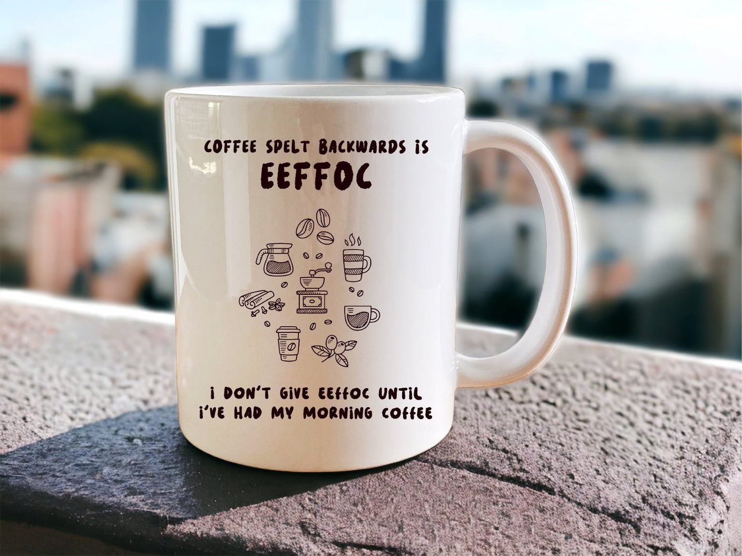 Coffee spelt backwards is eeffoc mug