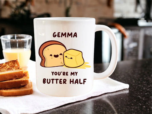 Personalised “you’re my butter half” mug