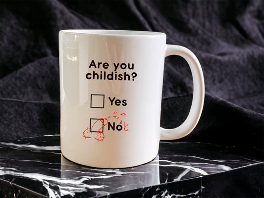 Are you childish? Nob mug