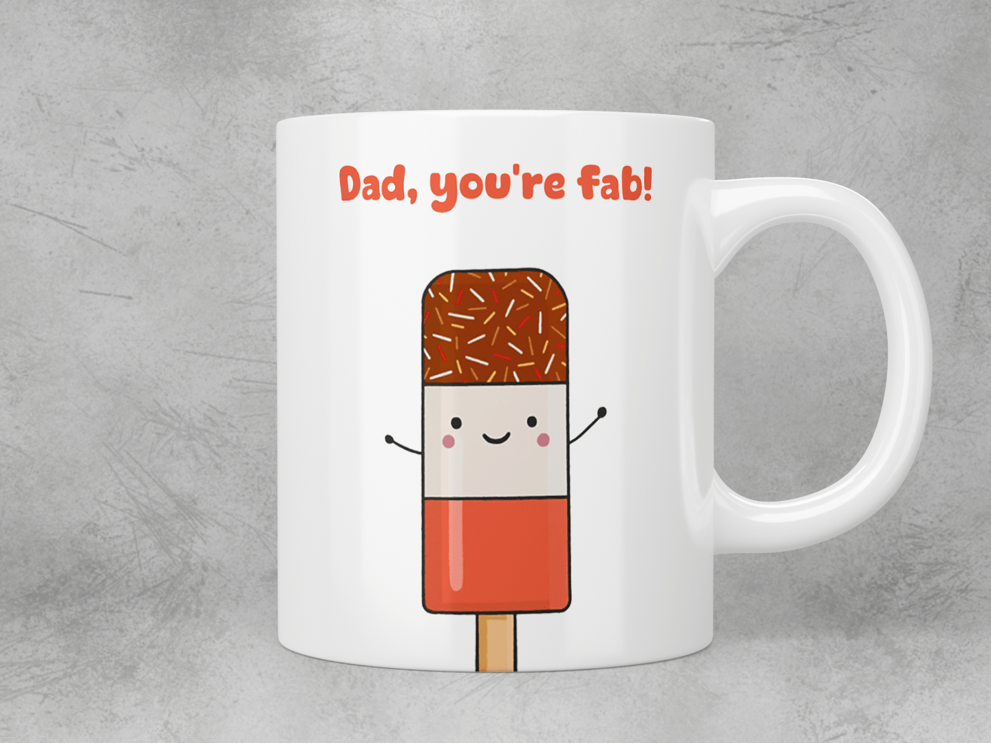 Dad, you’re fab! mug