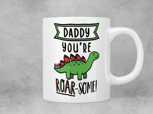 Daddy you’re roar-some! mug