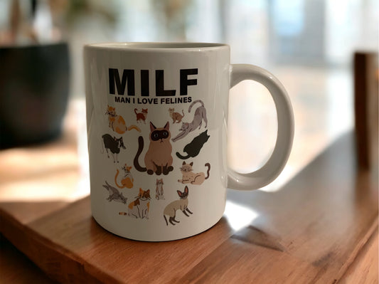 MILF (man I love felines) mug