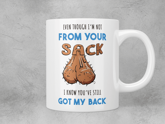 Even though I’m not from your sack, I know you’ve still got my back mug