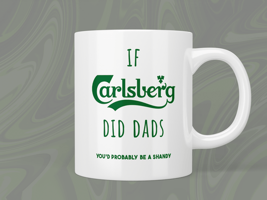 If Carlsberg did Dads you’d be a shandy mug