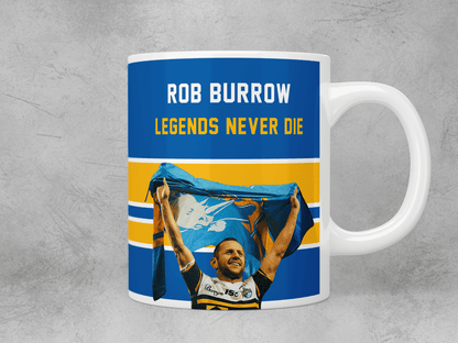 Rob Borrow: Legends Never Die mug