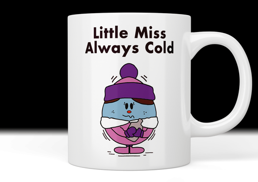 Little Miss always cold mug