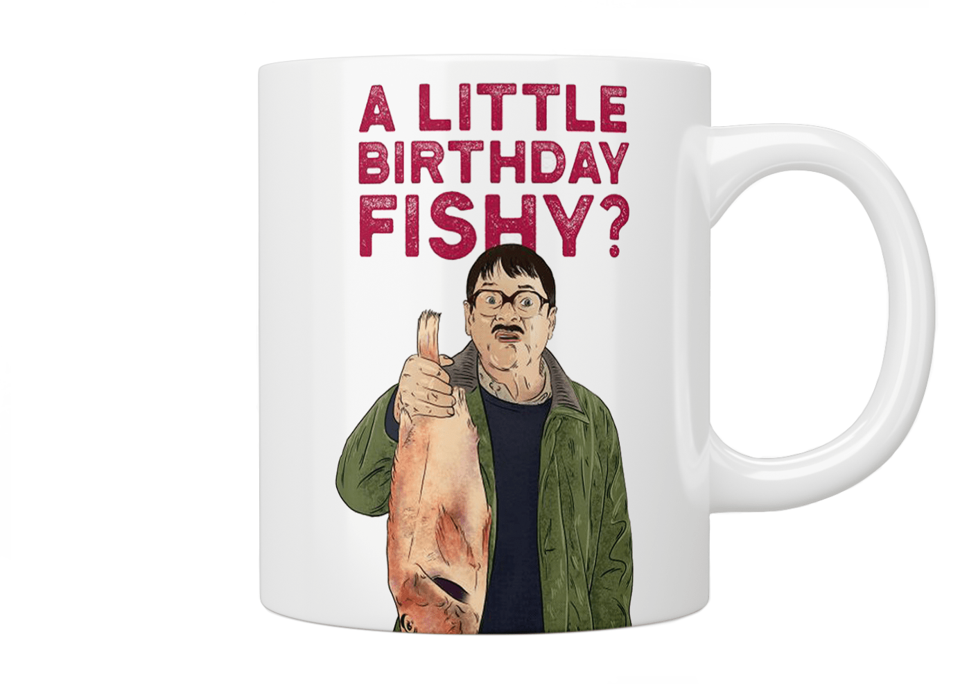 Friday Night Dinner “A little Birthday fishy?” Jim Mug