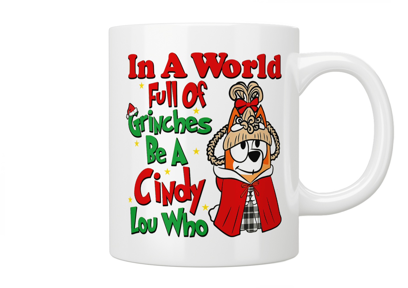 Bluey "In A World Full Of Grinches Be A Cindy Lou Who" Bingo Mug