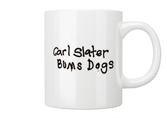 Brassic: Carl Slater Bums Dogs Mug