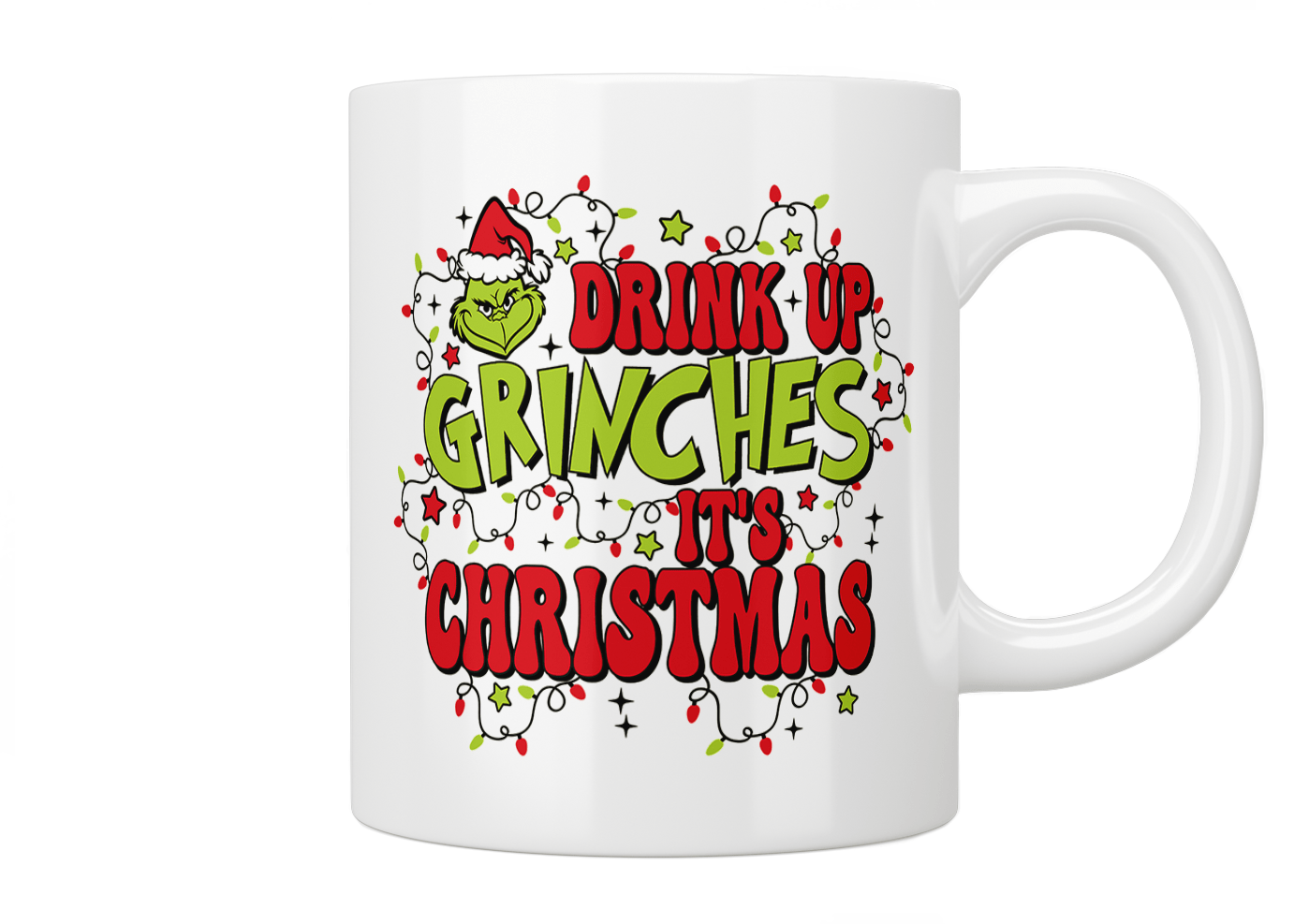 Grinch: Drink Up Grinches It's Christmas Mug