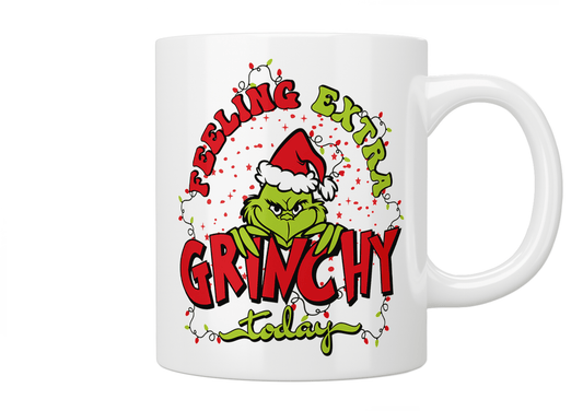 Grinch: Feeling Extra Grinchy Today Christmas Mug