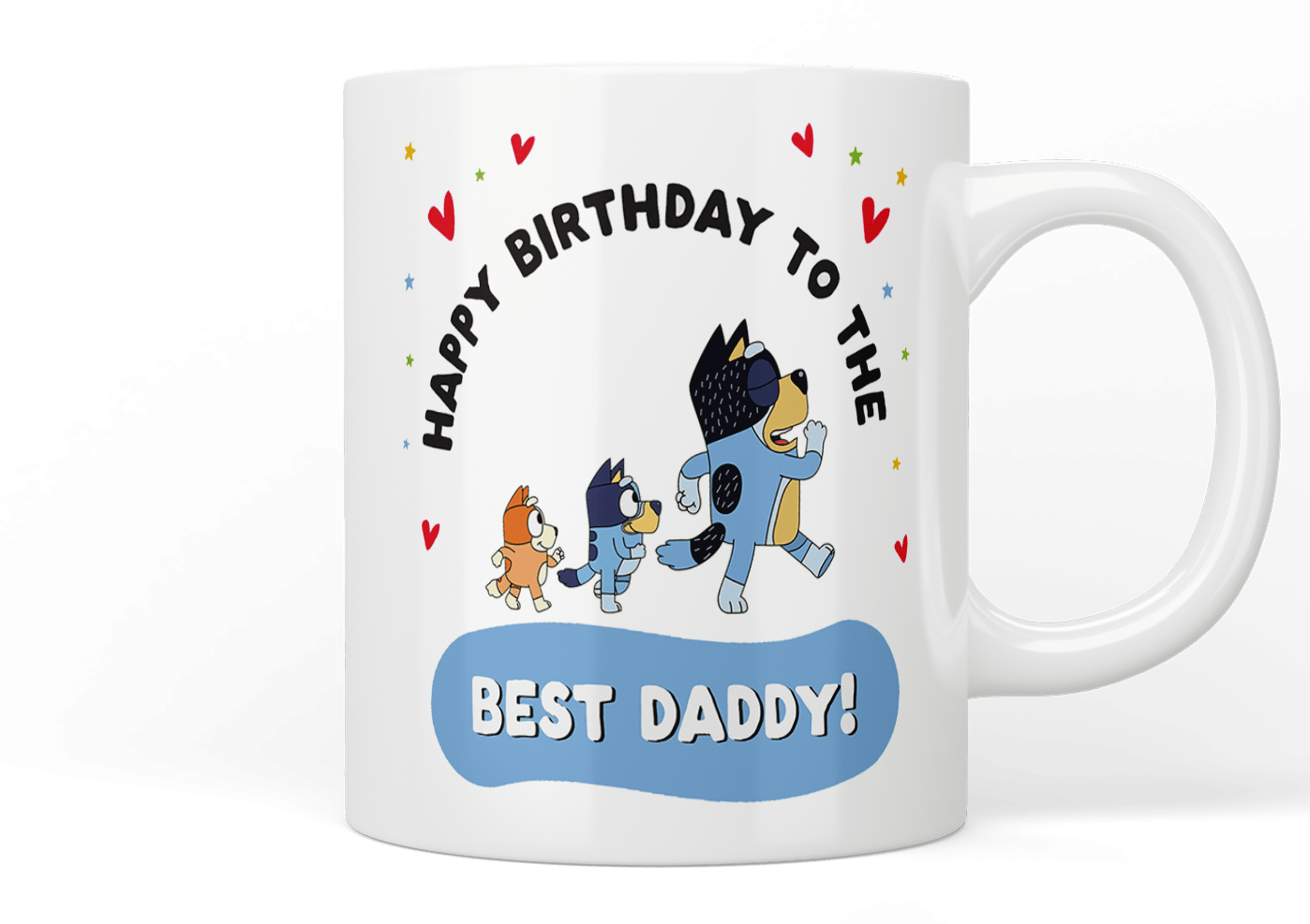 Bluey: Happy Birthday to the best Daddy! mug