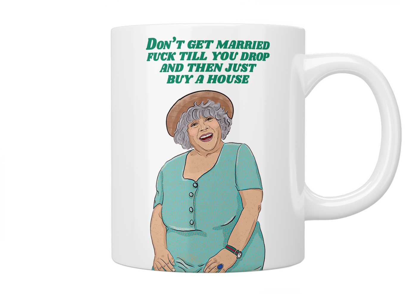 Miriam Margolyes "Fuck Till You Drop" Mug