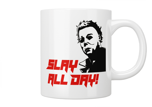 Michael Myers Slay All Day Mug