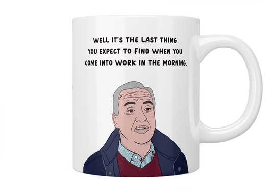 Gavin and Stacey “Well It’s The Last Thing You Expect” Mick Mug