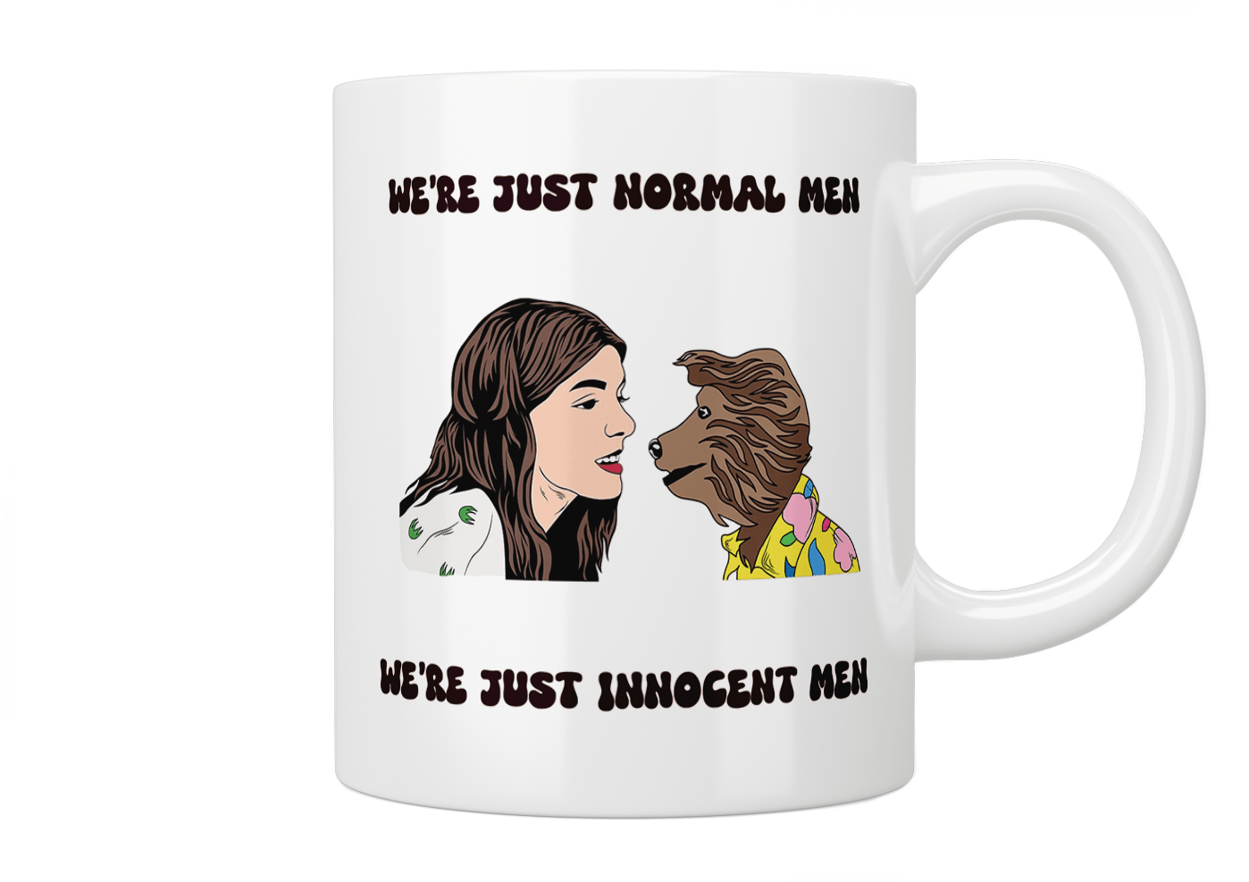 Hacker T Dog: We're Just Normal Men, We're Just Innocent Men Mug