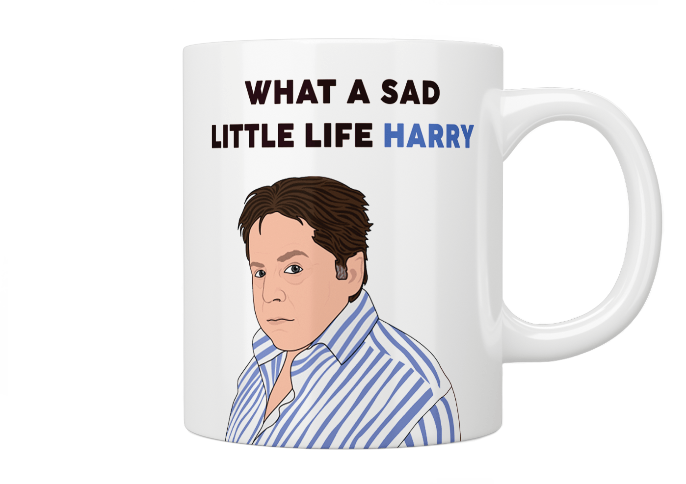 Personalised “What A Sad Little Life” Come Dine With Me Mug