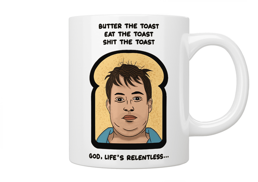 Peep Show: Mark Corrigan “Butter The Toast” Quote Mug