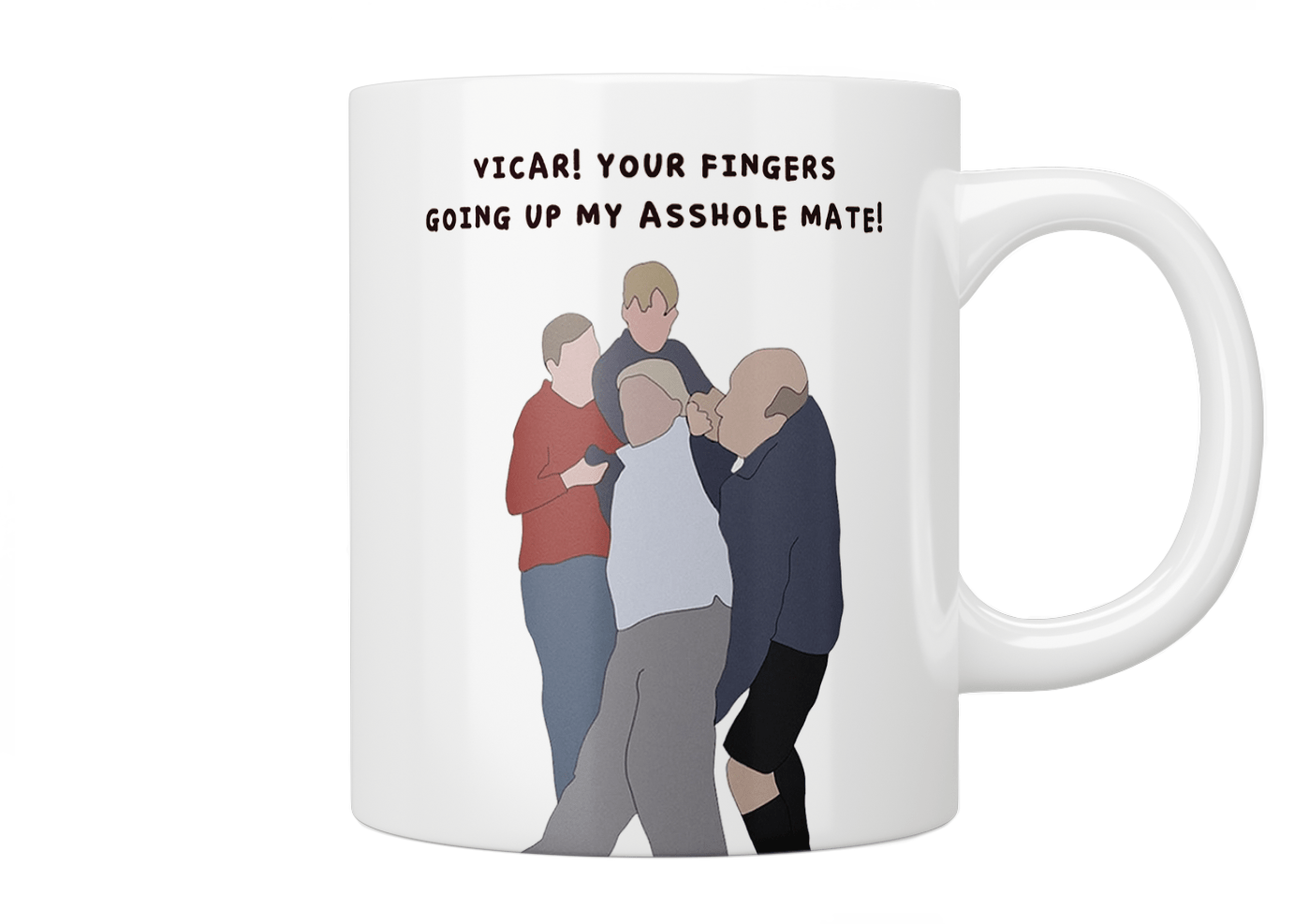 This Country: “Vicar! Your Fingers Going Up My Asshole Mate!” Mug