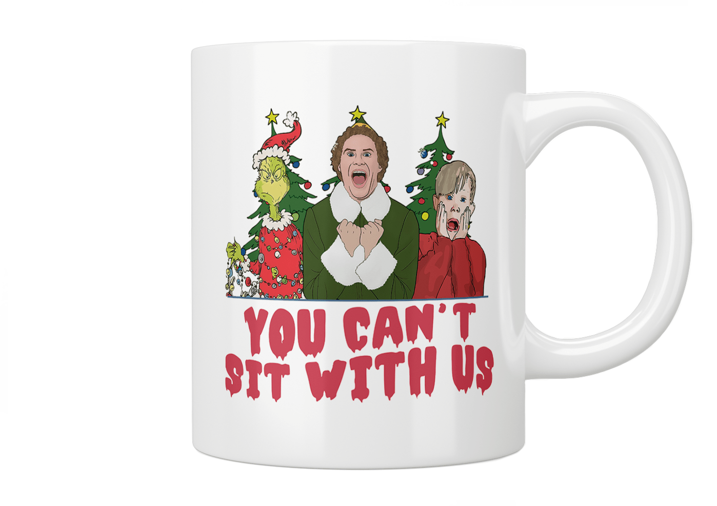 You Can't Sit With Us Christmas Mug